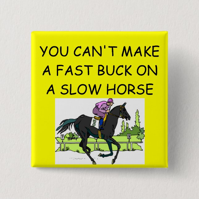 HORSE racing joke Button (Front)