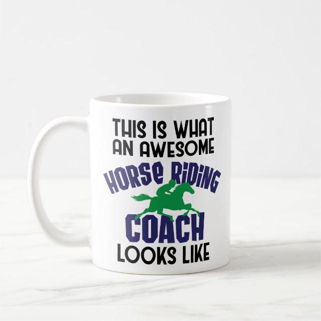 Horse Riding Coach Humorous Coffee Mug Trainer (Left)