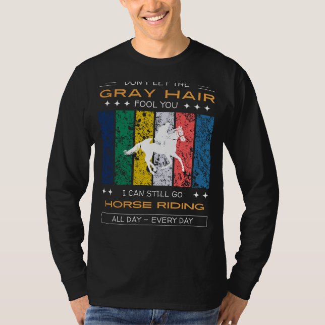 Horse Riding Enthusiast Tee - Defy Gray Hair, Sadd (Front)