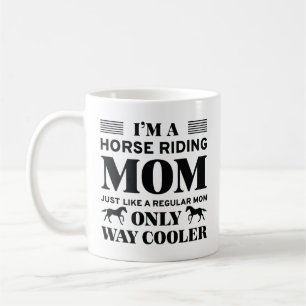 Horse Riding Mom Coffee Mug