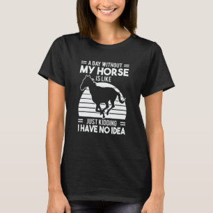 Horse Riding Owner Outfit Equestrian Horse 6 T-Shirt