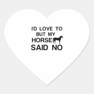 HORSE SAID NO HEART STICKER