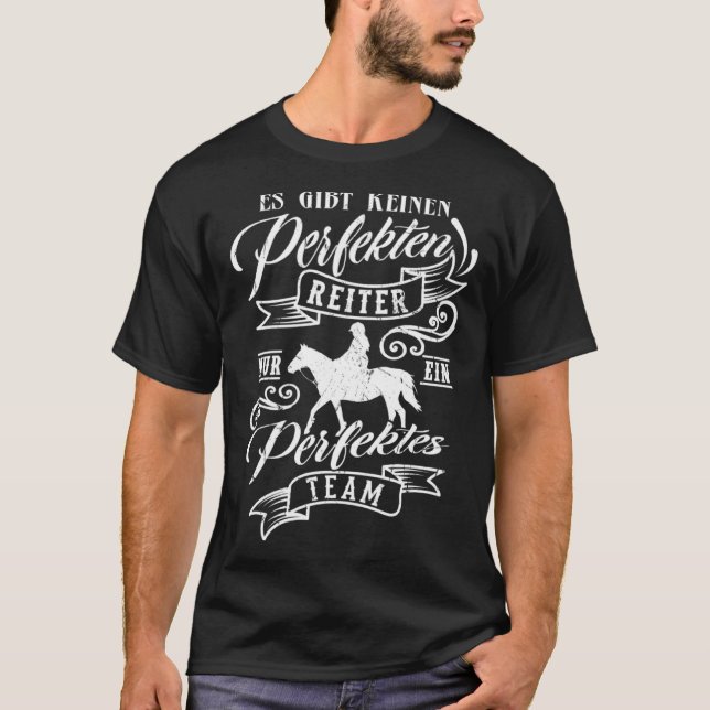 Horse Saying  Riding Quote  Rider T-Shirt (Front)