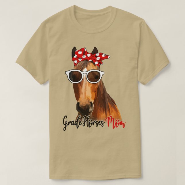 Horse Shirt Grade Horses Shirt Grade Horses Mom Ba (Design Front)