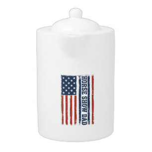 Horse Show Dad American Flag Vintage Shirt Design_ Teapot