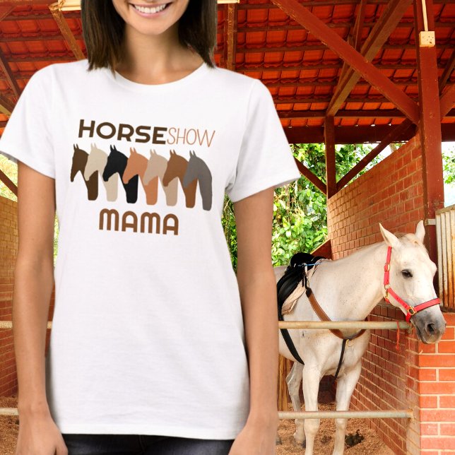 Horse Show Mama-Equestrienne Mom For Women T-Shirt (Creator Uploaded)