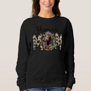 Horse Show Mom Equestrian Mom Of Horseback Rider 1 Sweatshirt