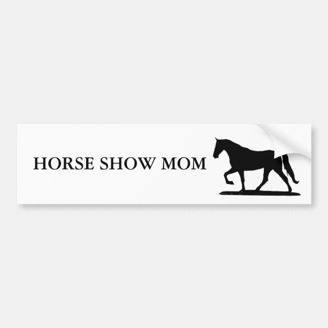 HORSE SHOW MOM - GAITED BUMPER STICKER (Front)