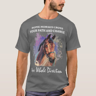 Horse Spiritual Motivation Equestrian Horse Rider T-Shirt