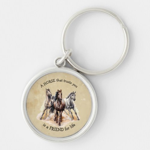 HORSE that Trusts FRIEND for life Quote Award Keyc Keychain