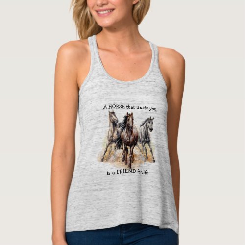HORSE that Trusts FRIEND for life Quote   T_Shirt Tank Top