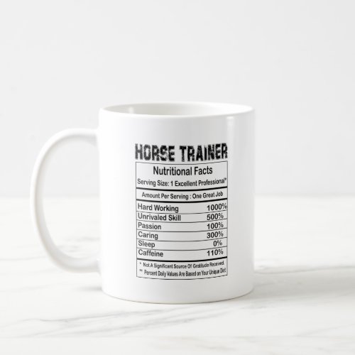Horse Trainer Nutritional Facts 11oz Mug