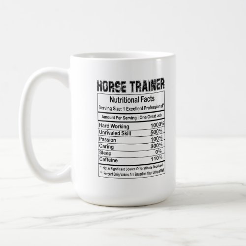 Horse Trainer Nutritional Facts 11oz Mug