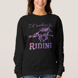 Horse Tribal I'd Rather Be Riding Equestrian Sweatshirt