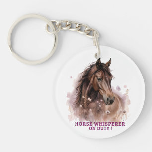 Horse Whisperer on Duty – Horse Lover & Equestrian Keychain