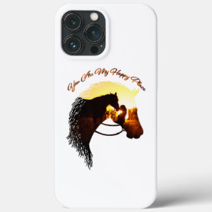 Horse You Are My Happy Place Horse Lover Female iPhone 13 Pro Max Case