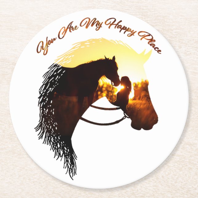 Horse You Are My Happy Place Horse Lover Female Round Paper Coaster (Front)