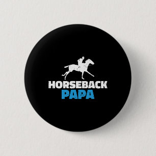 Horseback Papa Horse Riding Button
