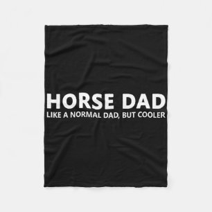 Horseback Riding Father Horse Dad Fleece Blanket