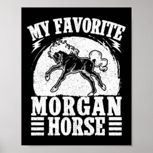 Horseback Riding Favorite Morgan Horse Rider Poster