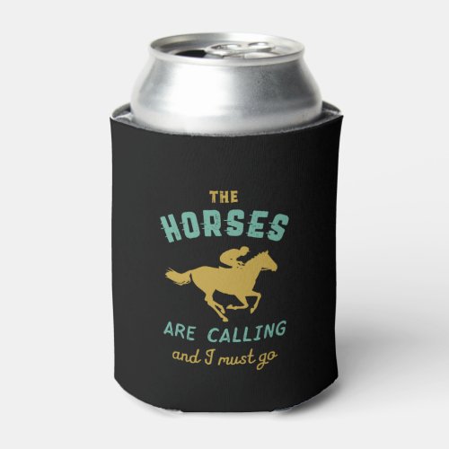 Horseback Riding Horse Rider Horses Are Calling Can Cooler