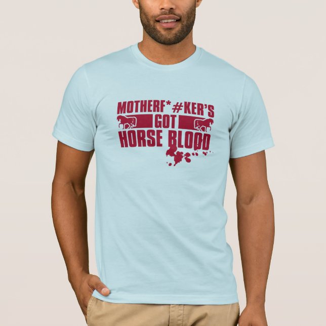 Horseblood T-Shirt (Front)