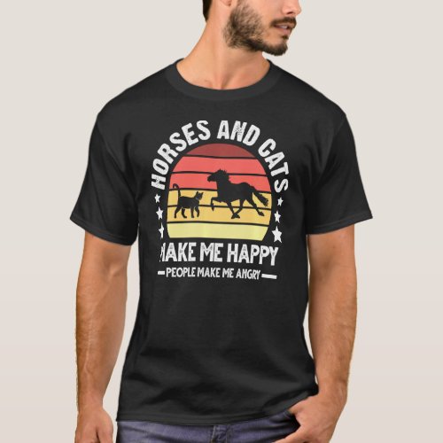 Horses And Cats Make Me Happy Cats T_Shirt