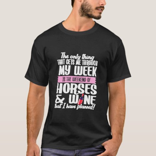 Horses And Wine T_Shirt