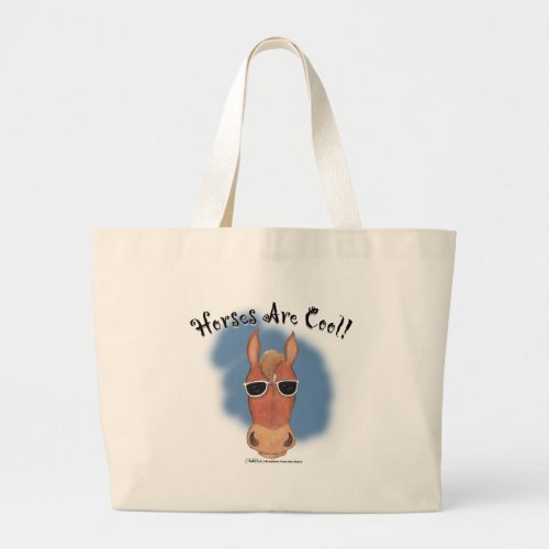 Horses Are Cool Large Tote Bag