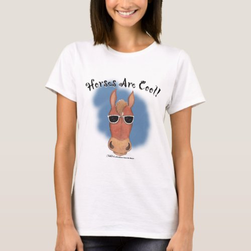 Horses Are Cool T_Shirt