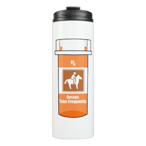 Horses Are My Drug Thermal Tumbler