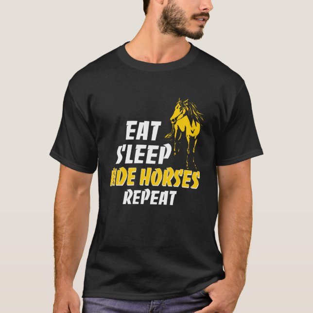 Horses For Girls Women Eat Sleep Ride Horses Repea T-Shirt (Front)