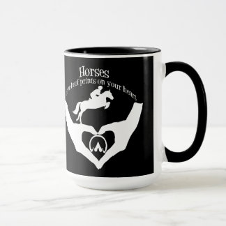 Horses Leave Hoof Prints on Your Heart Mug