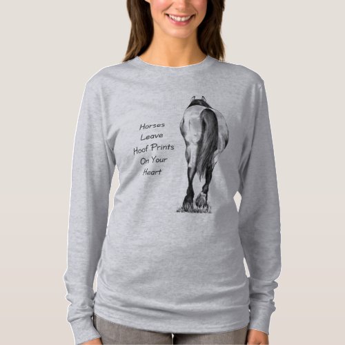 Horses Leave Hoofprints On Your Heart Pencil Art T_Shirt