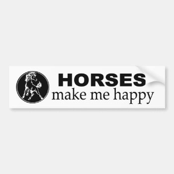 Horses Make Me Happy. Decal For Equestrians. by Stickies at Zazzle