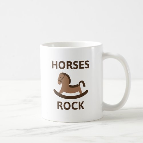 Horses Rock Coffee Mug