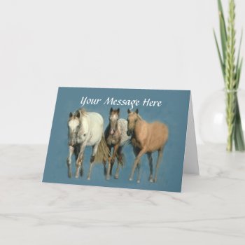 Horses Wild And Wonderful Greeting Card by horsesense at Zazzle
