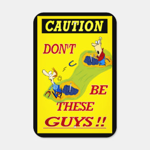 HorseShoe Pitching Caution Sign These Guys