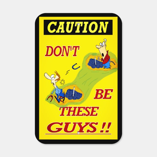 HorseShoe Pitching Caution Sign These Guys (Front)