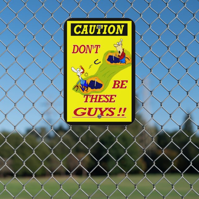 HorseShoe Pitching Caution Sign These Guys (In Situ(Fence))