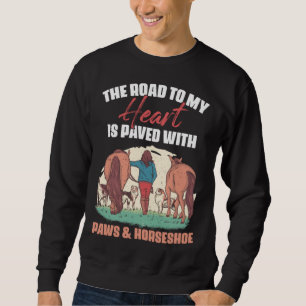 Horseshoes Pawprint Country Life for Horse Dog Sweatshirt