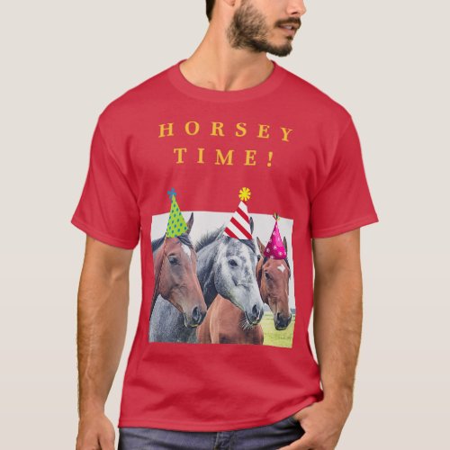 Horsey Timefor Horse Lovers T_Shirt