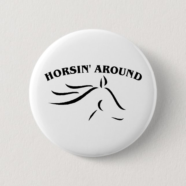 Horsin' Around Pinback Button (Front)