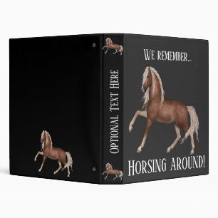 Horsing Around 3 Ring Binder