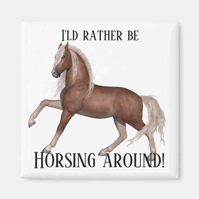 Horsing Around (Light background) Magnet (Front)