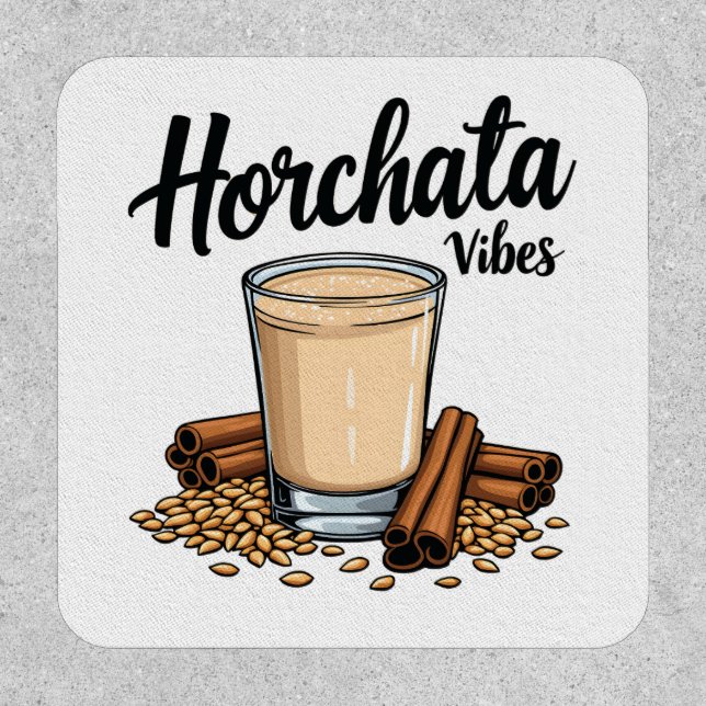 Hortacha Vibes Spanish Mexican Drink Lovers Patch (Front)