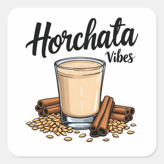 Hortacha Vibes Spanish Mexican Drink Lovers Square Sticker (Front)
