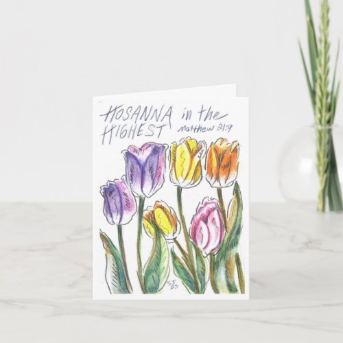 Hosanna in the HIghest Tulip Note Card