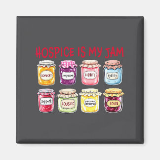Hosce Is My Jam Caregiver Appreciation Medical Sta Magnet
