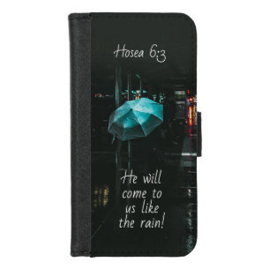 Hosea 6:3 He will come to us like the rain! Bible iPhone 8/7 Wallet Case